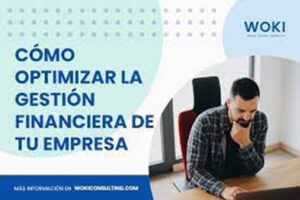 image - Cómo Mejorar la Gestión Financiera en Tu Negocio: Estrategias para el Éxito Empresarial