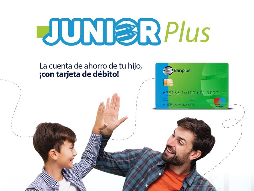 Banplus - ¡Ábrele una Cuenta de Ahorro Junior Plus con tarjeta de débito a tus hijos! - FOTO