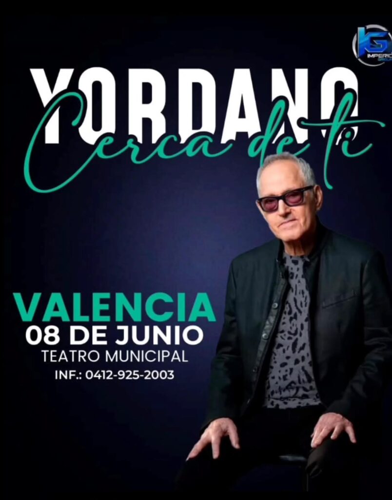 Yordano ofrecerá en Valencia concierto “Cerca de ti” 1 FLYER YORDANO