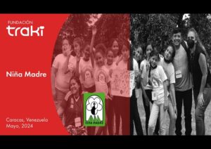 Fundación Traki - ‘Niña Madre’ es la ONG beneficiaria de ‘Un Gesto Solidario’ en mayo - FOTO